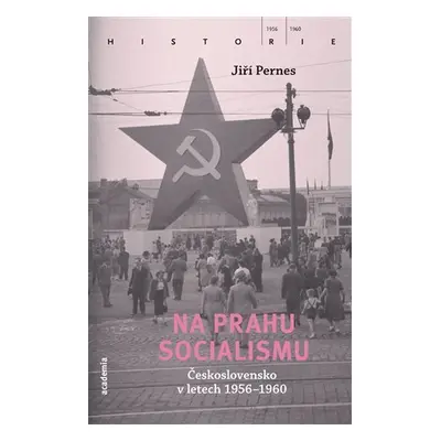 Na prahu socialismu - Jiří Pernes