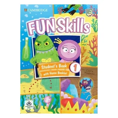 Fun Skills 1 Student´s Book and Home Booklet with Online Activities - Adam Scott