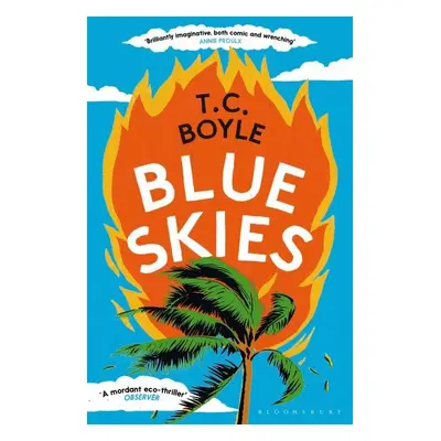 Blue Skies - Thomas Coraghessan Boyle