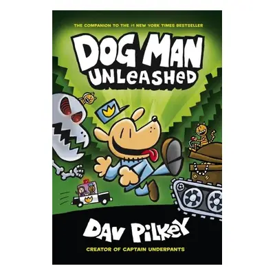 The Adventures of Dog Man 2: Unleashed - Dav Pilkey