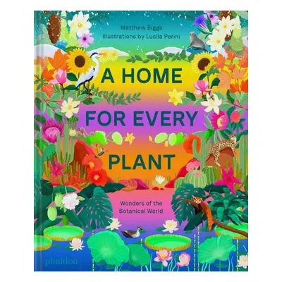 A Home for Every Plant - Matthew Biggs