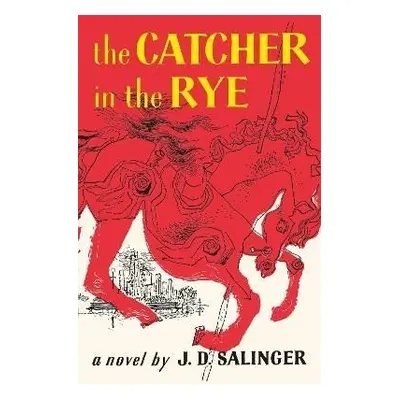 The Catcher in the Rye - Jerome David Salinger