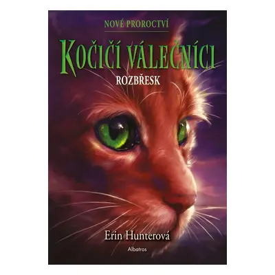 Kočičí válečníci: Nové proroctví 3 - Rozbřesk, 2. vydání - Erin Hunter