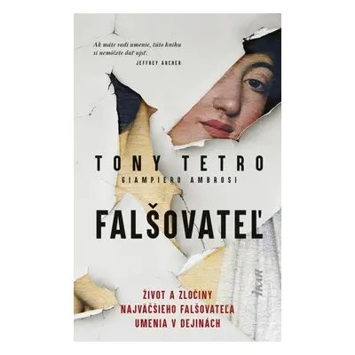 Falšovateľ (slovensky) - Tony Tetro