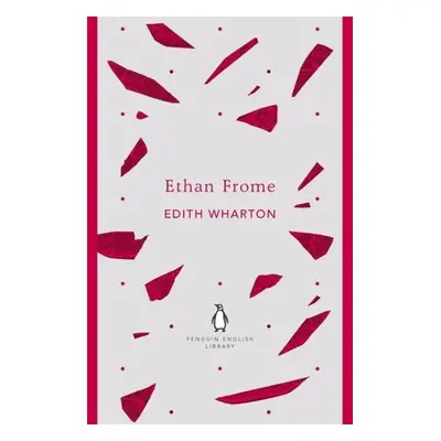 Ethan Frome - Edith Wharton