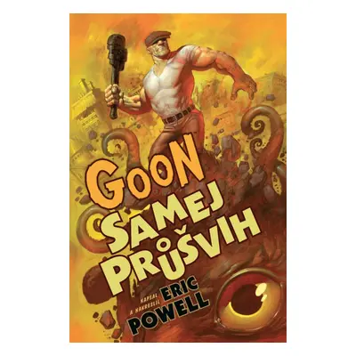 Goon 3 - Samej průšvih - Eric Powell