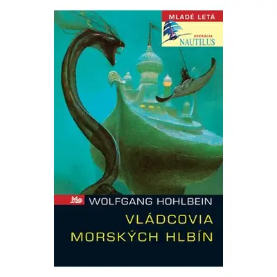 Vládcovia morských hlbín - Wolfgang Hohlbein