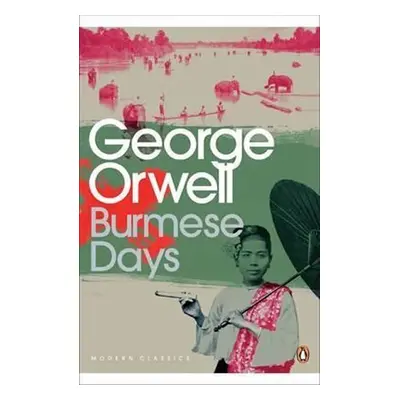 Burmese Days, 1. vydání - George Orwell