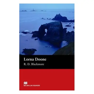 Macmillan Readers Beginner: Lorna Doone - R. D. Blackmore