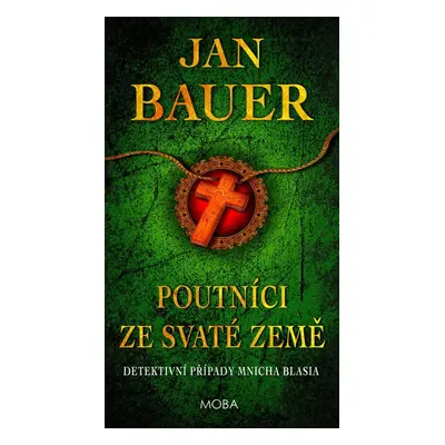 Poutníci ze Svaté země - Jan Bauer