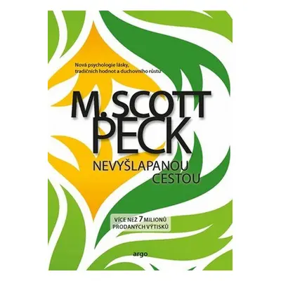 Nevyšlapanou cestou - M. Scott Peck