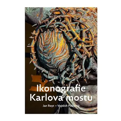 Ikonografie Karlova mostu - Vojtěch Pokorný