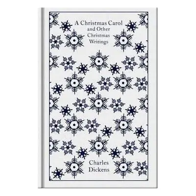 A Christmas Carol and Other Christmas Writings - Charles Dickens