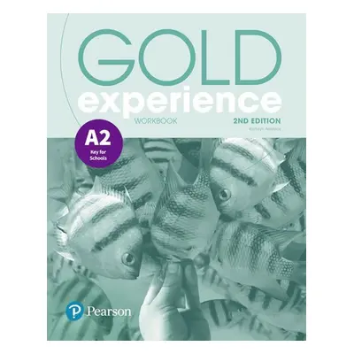 Gold Experience A2 Workbook, 2nd Edition - Kathryn Alevizos