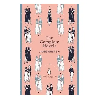 The Complete Novels of Jane Austen - Jane Austenová