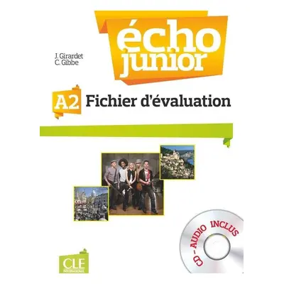 Écho Junior - Niveau A2 - Fichier d´évaluation - Jacky Girardet