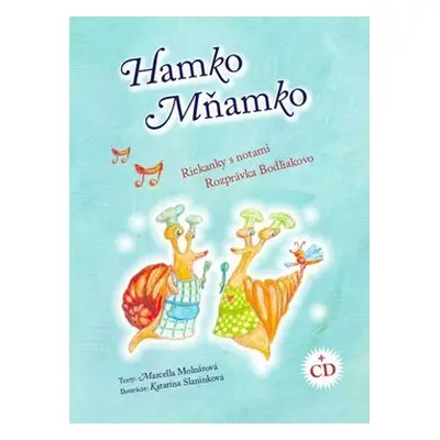 Hamko Mňamko + CD - Marcella Molnárová