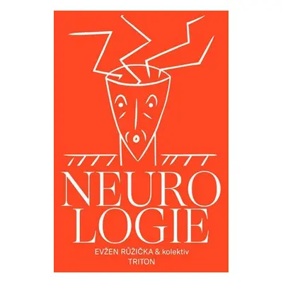 Neurologie, 1. vydání - Evžen Růžička