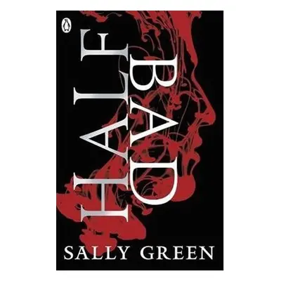 Half Bad - Sally Green