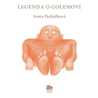 Legenda o Goleme: Legena o Golemovi (rusky) - Ivana Pecháčková