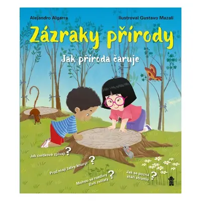 Zázraky přírody - Jak příroda čaruje - Alejandro Algarra