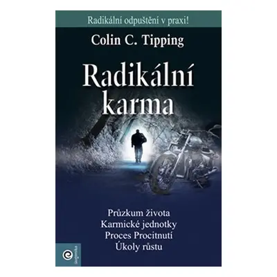 Radikální karma - Colin C. Tipping