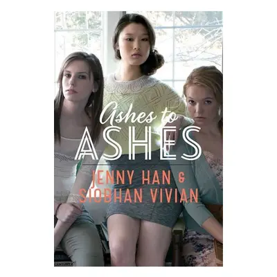 Ashes to Ashes - Jenny Han