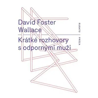 Krátké rozhovory s odpornými muži - David Foster Wallace