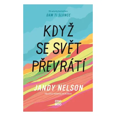 Když se svět převrátí - Jandy Nelson