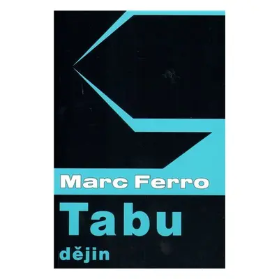 Tabu dějin - Marc Ferro