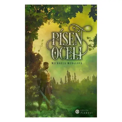 Píseň oceli, 1. vydání - Michaela Merglová