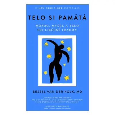 Telo si pamätá - Bessel Van Der Kolk