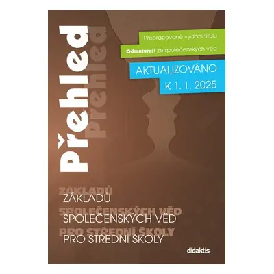 Přehled základů společenských věd pro střední školy - Hana Scholleová; Marek Picha; Veronika Kis