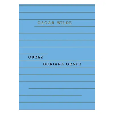 Obraz Doriana Graye, 2. vydání - Oscar Wilde