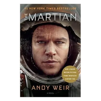 The Martian (Movie Tie-In), 1. vydání - Andy Weir