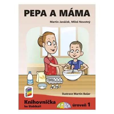 Pepa a máma (Knihovnička ke Slabikáři AMOS)