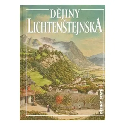 Dějiny Lichtenštejnska - Václav Horčička