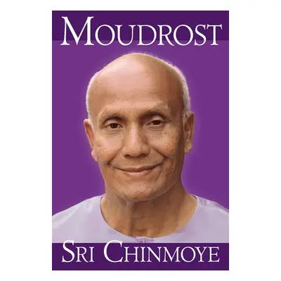 Moudrost Sri Chinmoye