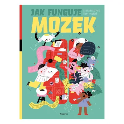 Jak funguje mozek? - Helena Haraštová