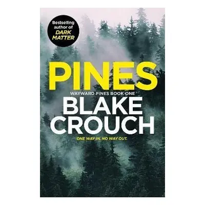 Pines - Blake Crouch