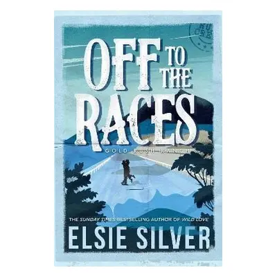 Off to the Races - Elsie Silver