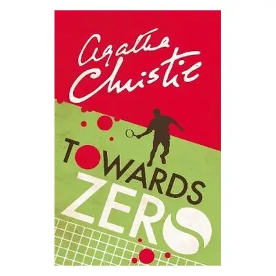 Towards Zero, 1. vydání - Agatha Christie