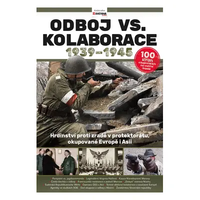 Odboj vs. kolaborace 1939-1945 - kolektiv.