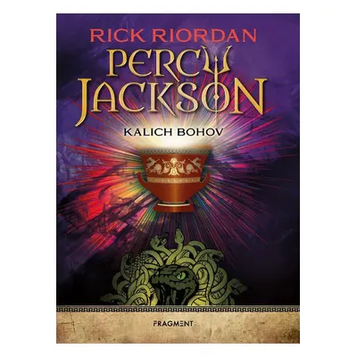 Percy Jackson 6 – Kalich bohov - Rick Riordan