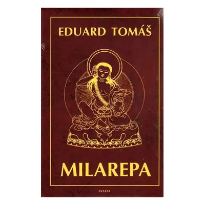 Milarepa - Eduard Tomáš