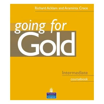 Going For Gold Intermediate Coursebook - Richard Acklam