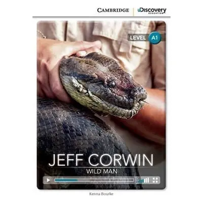 Jeff Corwin: Wild Man Beginning Book with Online Access - Kenna Bourke