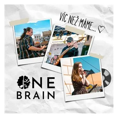 Víc než máme (CD) - One Brain