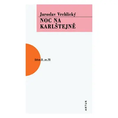 Noc na Karlštejně - Jaroslav Vrchlický