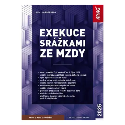 ANAG Exekuce srážkami ze mzdy 2025 - JUDr. Jan JUDr. BREBURDA